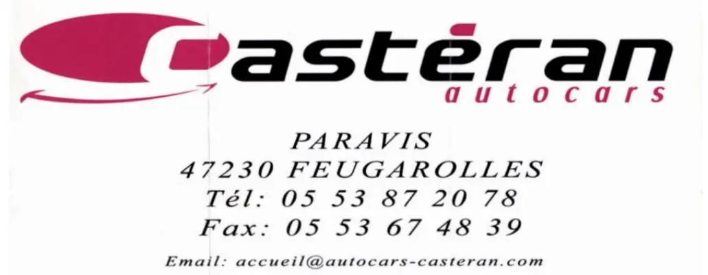 Castéran Autocars - Lieu de séminaire à FEUGAROLLES (47)