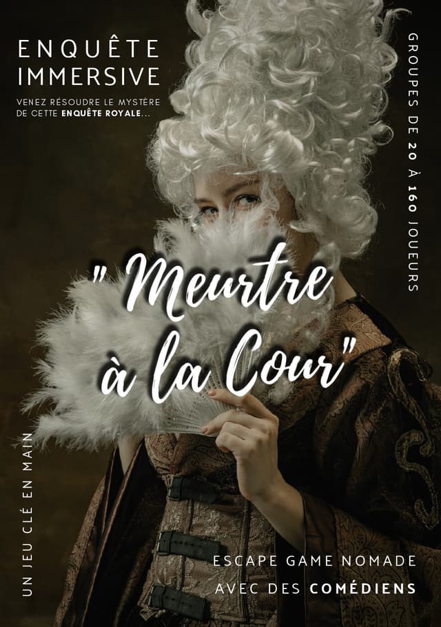 Meurtre à la Cour - Enquête immersive avec comédiens - MONTBERT (Loire-Atlantique)