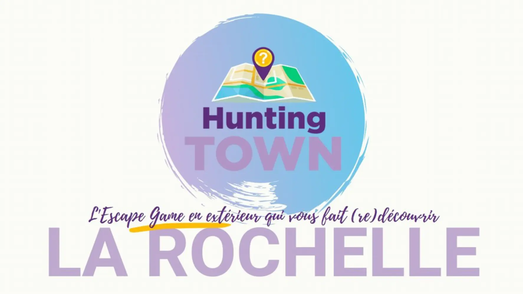 Hunting Town La Rochelle - LA ROCHELLE (Charente-Maritime)