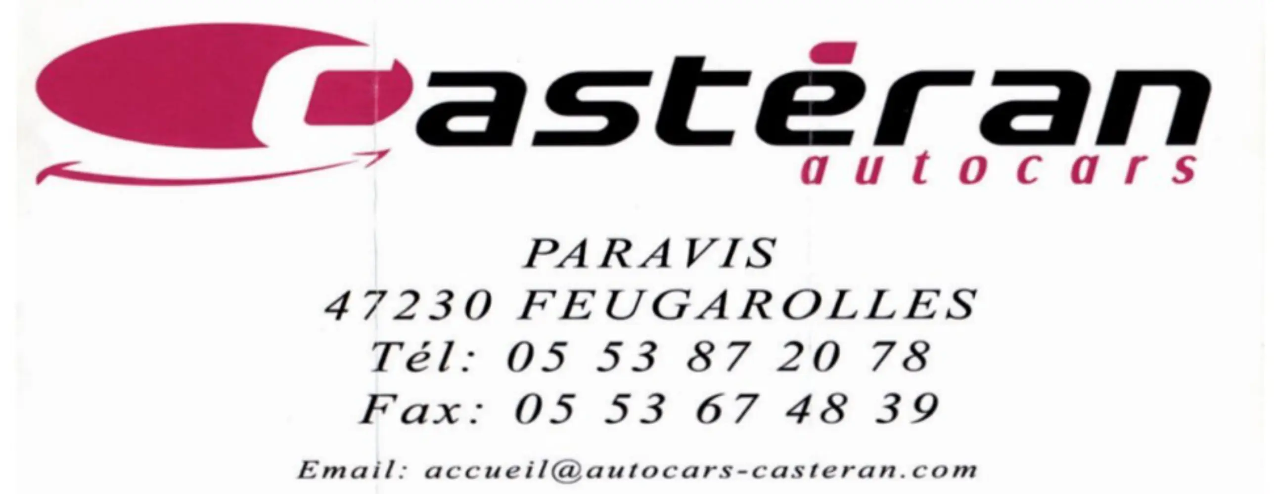 Castéran Autocars - FEUGAROLLES (Lot-et-Garonne)