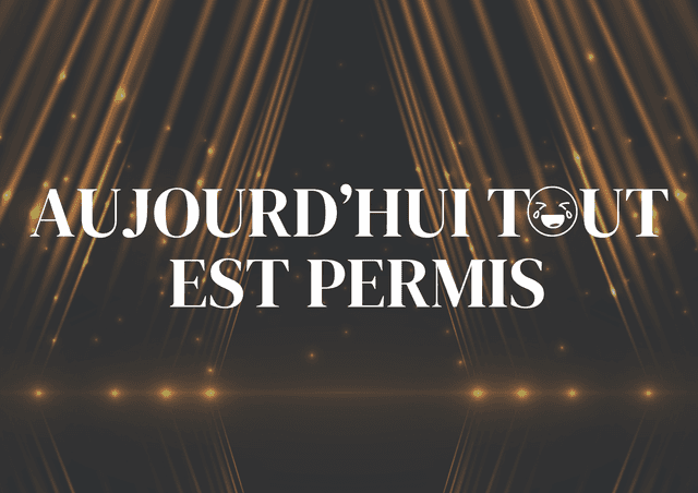 Aujourd'hui tout est permis - FLAYOSC (83)