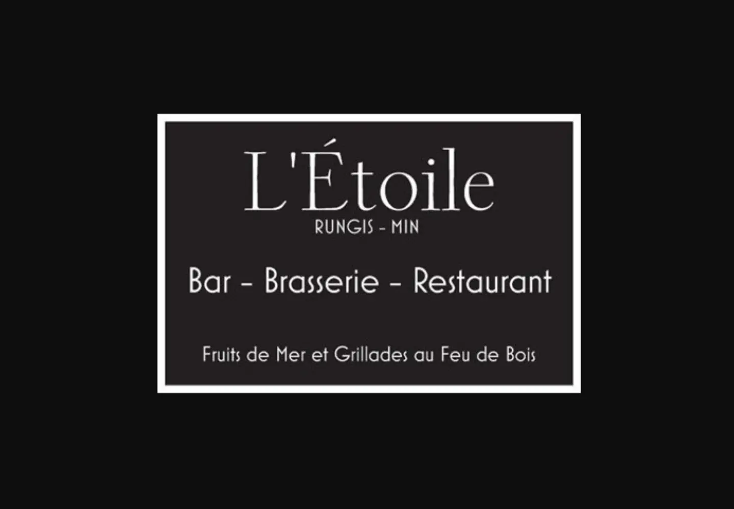 Restaurant L'Etoile de Rungis - RUNGIS (Val-de-Marne)
