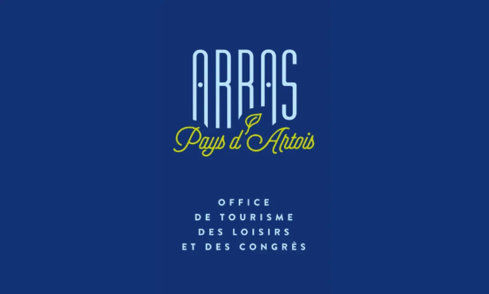 Office de Tourisme, des Loisirs et des Congrès Arras Pays d’Artois - ARRAS (Pas-de-Calais)