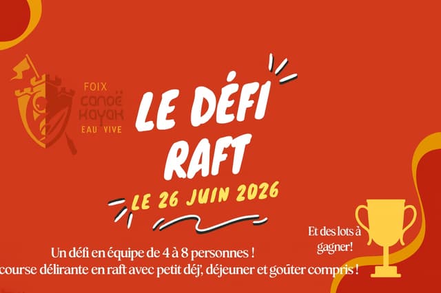 Journée Défi Raft - FOIX (09)
