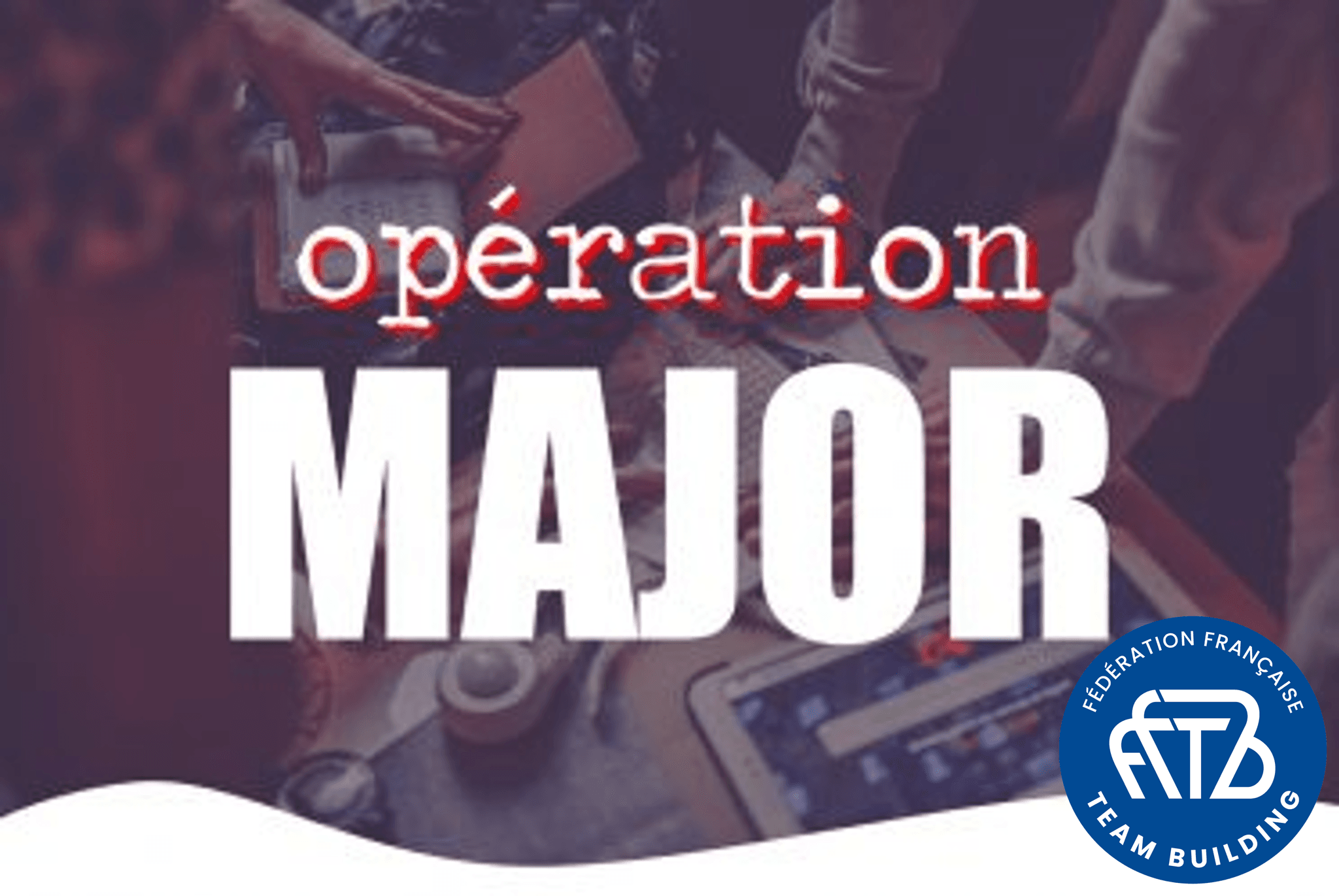 Escape game en kit - Opération Major - PARIS (75)