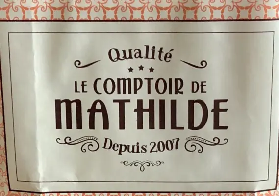 Le Comptoir de Mathilde - Depuis 2007