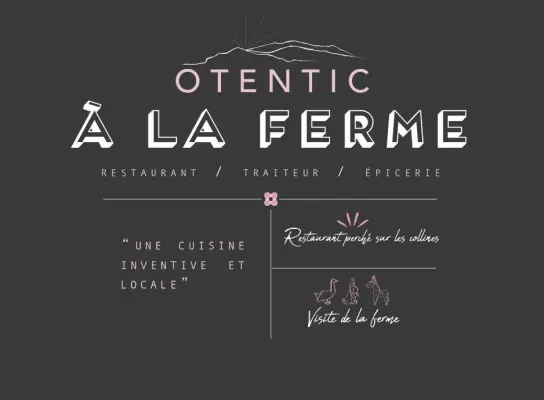 Restaurant Otentic - Lieu de séminaire à LAGORCE (07)